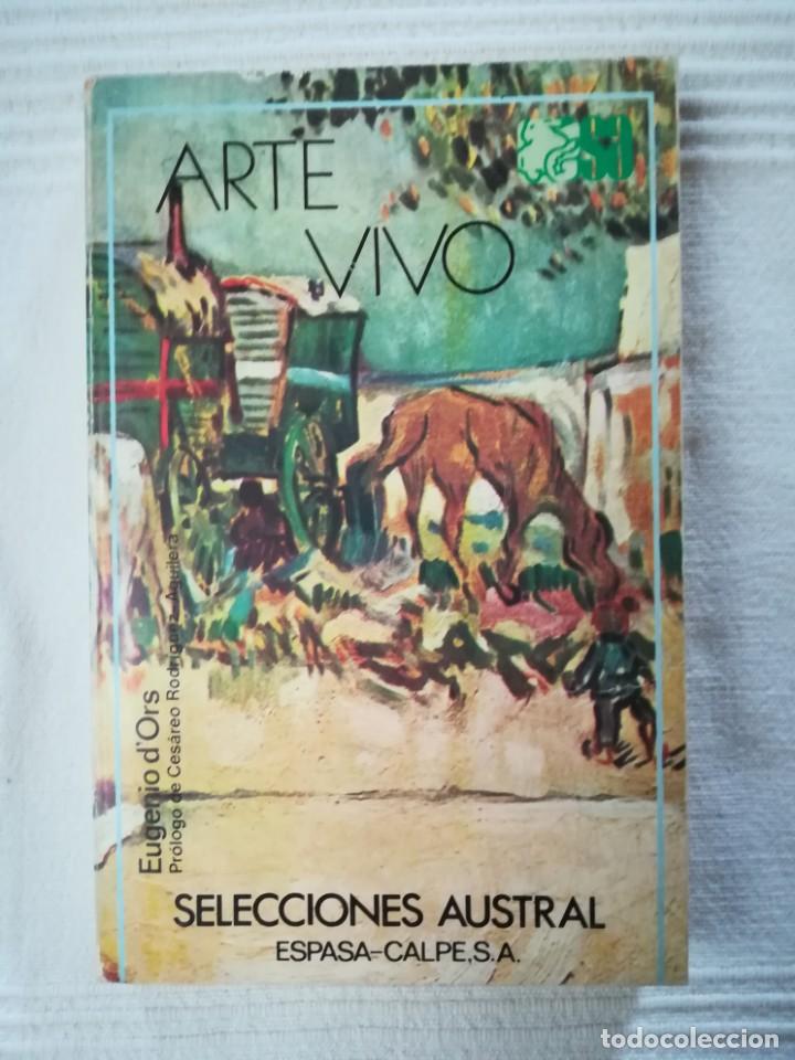 Libros de segunda mano: Arte vivo de Eugenio dOrs 1976 - Foto 1