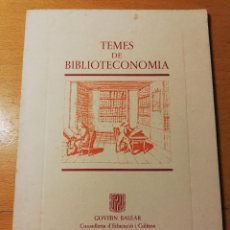 Libros de segunda mano: TEMES DE BIBLIOTECONOMIA (GOVERN BALEAR)