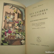 Libros de segunda mano: ELS LLIBRES MINIATURA. ASSAIG HISTÒRICO-BIBLIOGRÀFIC. - GIBERT, JOSEP. 1950.