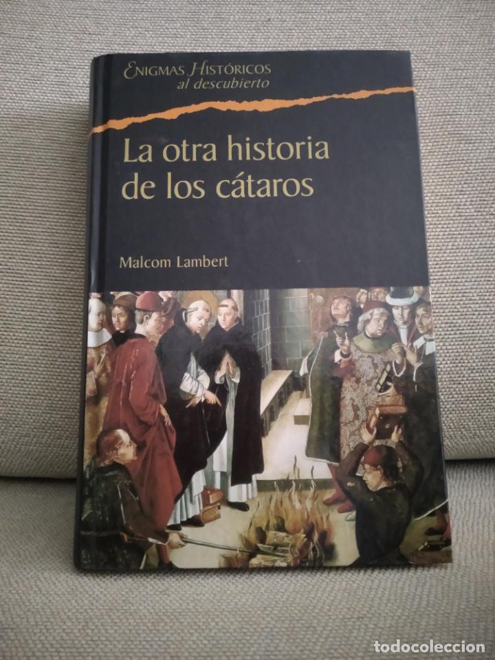 Libros de segunda mano: LA OTRA HISTORIA DE LOS CATAROS - Foto 1
