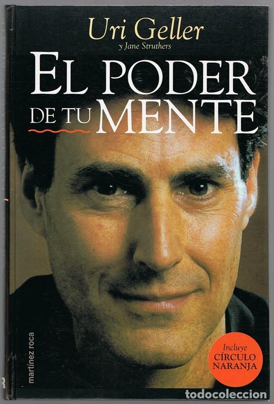 Libros de segunda mano: EL PODER DE TU MENTE URI GELLER & JANE STRUTHERS - Foto 1