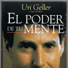 Libros de segunda mano: EL PODER DE TU MENTE URI GELLER & JANE STRUTHERS