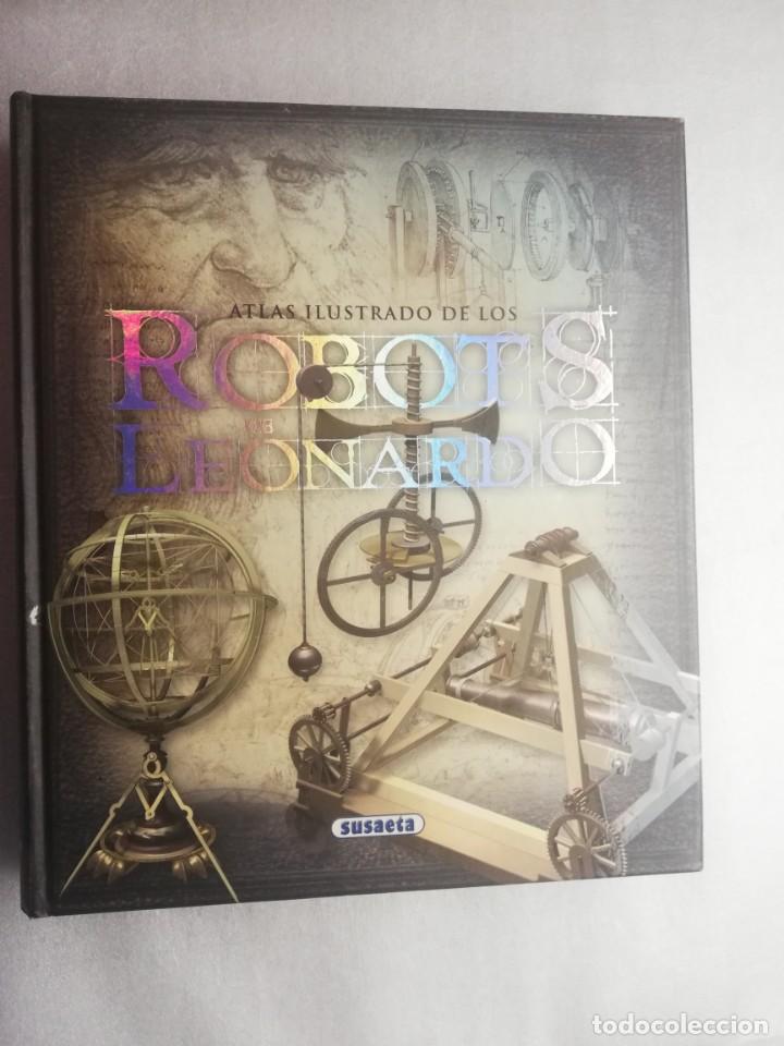Libros de segunda mano: ATLAS ILUSTRADO DE LOS ROBOTS DE LEONARDO. MARIO TADDEI. - Foto 1
