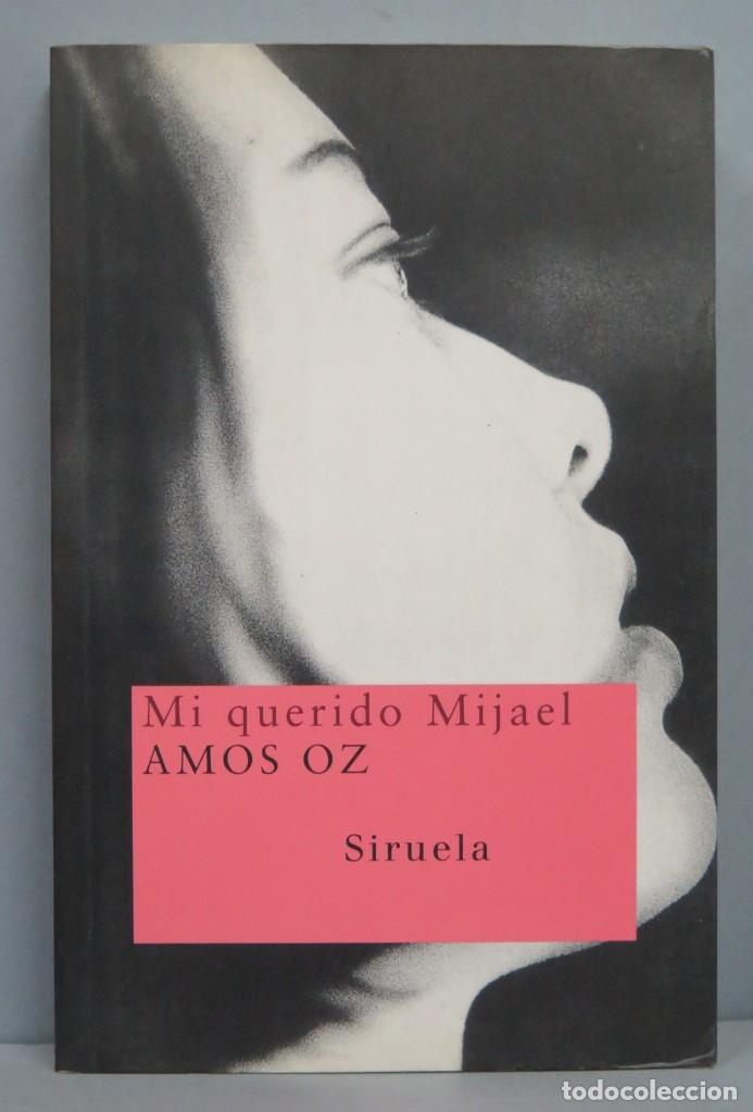 Libros de segunda mano: MI QUERIDO MIJAEL. AMOS OZ - Foto 1