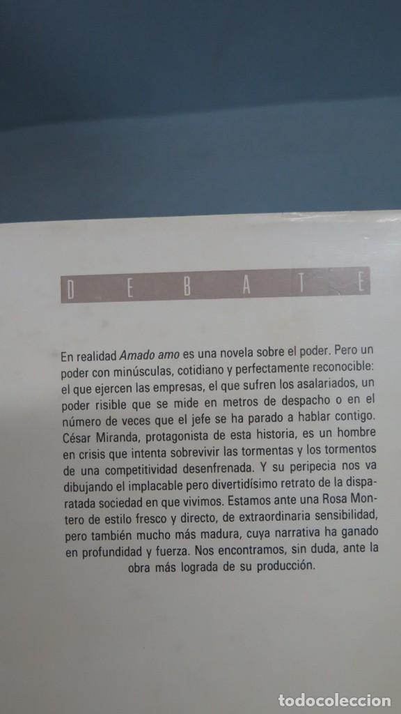 Libros de segunda mano: AMADO AMO. ROSA MONTERO - Foto 2