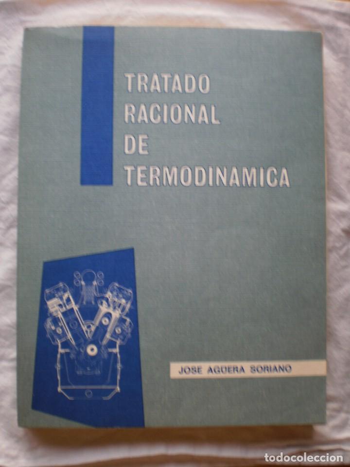 Libros de segunda mano: TRATADO RACIONAL DE TERMODINAMICA - Foto 1