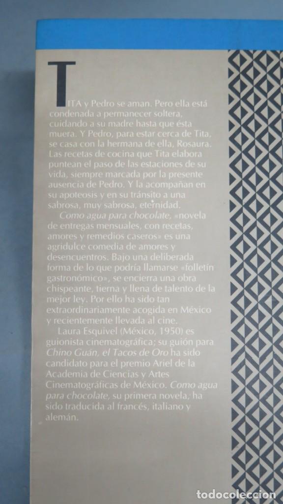 Libros de segunda mano: COMO AGUA PARA CHOCOLATE. ESQUIVEL - Foto 2