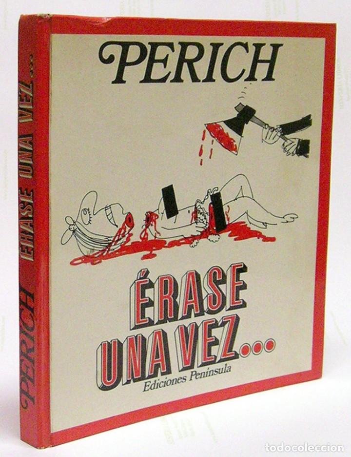 Libros de segunda mano: PERICH, Jaume.  &Eacute;rase una vez...  1974. - Foto 1