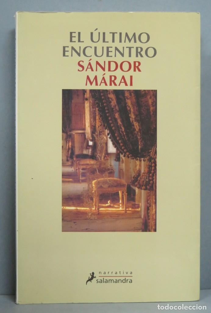 Libros de segunda mano: EL ULTIMO ENCUENTRO. SANDOR MARAI - Foto 1