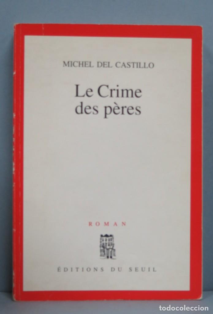 Libros de segunda mano: LE CRIME DES PERES. CASTILLO - Foto 1