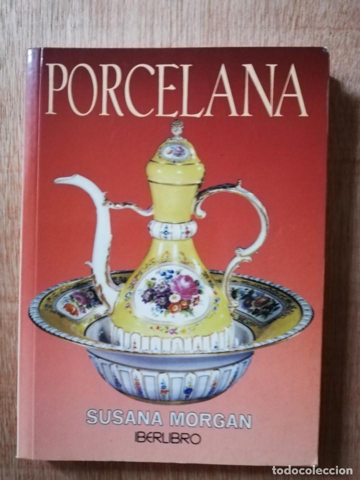 Libros de segunda mano: Porcelana. Susana Morgan - Foto 1