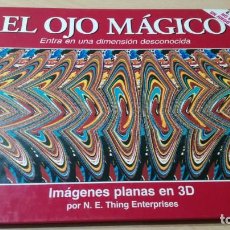 Libros de segunda mano: EL OJO MAGICO - IMÁGENES PLANAS 3 D - N E THING ENTREPRISES	/ G603