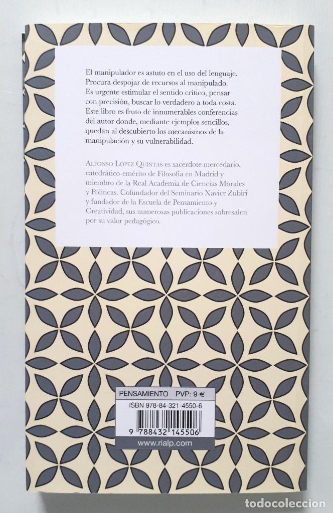 Libros de segunda mano: ALFONSO L&Oacute;PEZ QUINT&Aacute;S / LA PALABRA MANIPULADA / RIALP 2015 - Foto 2