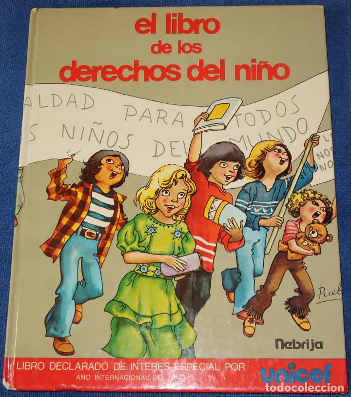 Libros de segunda mano: el libro de los derechos del ni&ntilde;o - Unicef - Editorial Nebrija (1978) - Foto 1