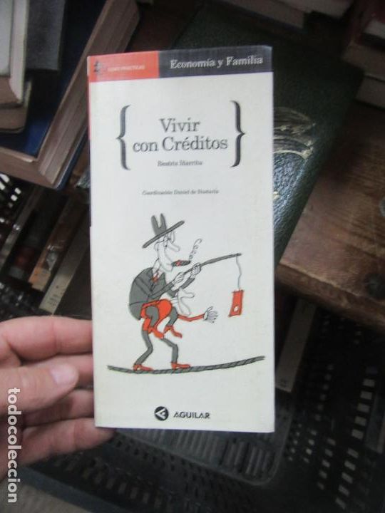 Libros de segunda mano: Vivir con cr&eacute;ditos, Beatriz I&ntilde;arritu. L.20587 - Foto 1