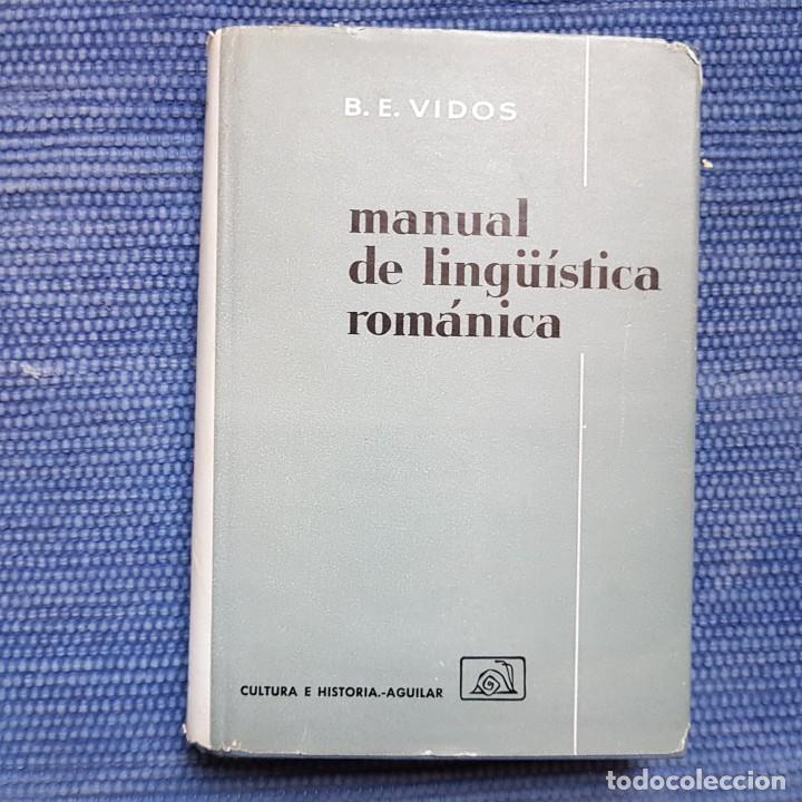 Libros de segunda mano: Vidos. B. E.: Manual de ling&uuml;&iacute;stica rom&aacute;nica - Foto 1