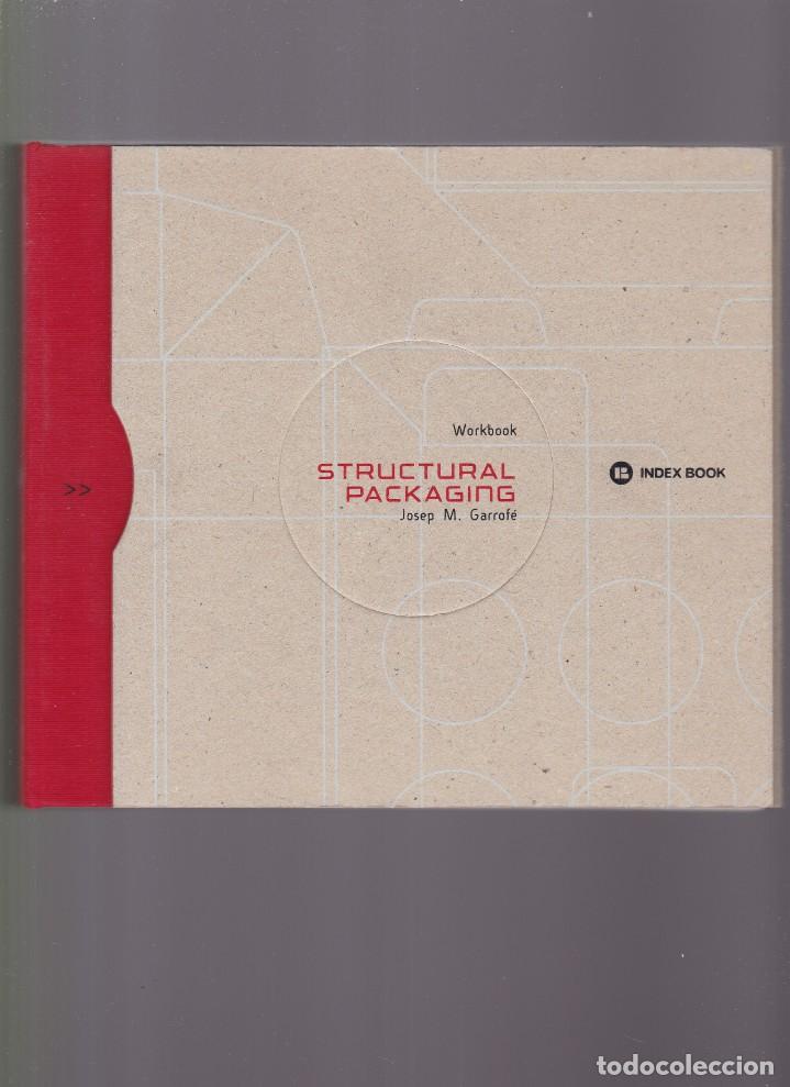 Libros de segunda mano: STRUCTURAL PACKAGING - JOSEP M. GARROF&Eacute; - WORKBOOK - ED. INDEX BOOK 2005 - Foto 1