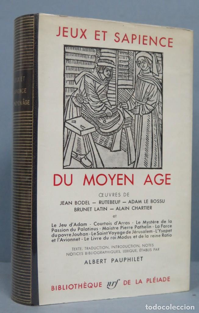 Second hand books: 1951.- JEUX ET SAPIENCE DU MOYEN AGE. PLEIADE