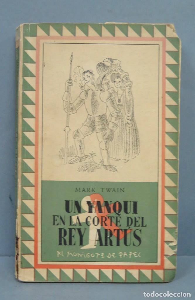 Libros de segunda mano: UN YANQUI EN LA CORTE DEL REY ART&Uacute;S. TWAIN - Foto 1