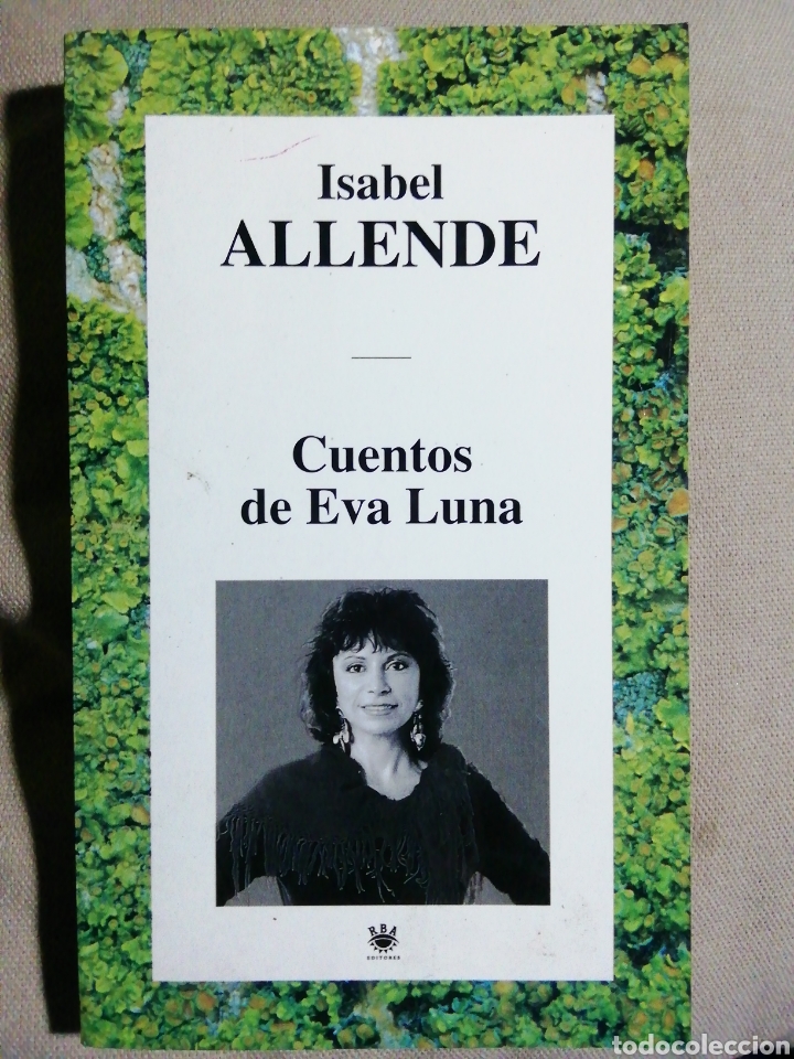 Libros de segunda mano: CUENTOS DE EVA LUNA. ISABEL ALLENDE - Foto 1