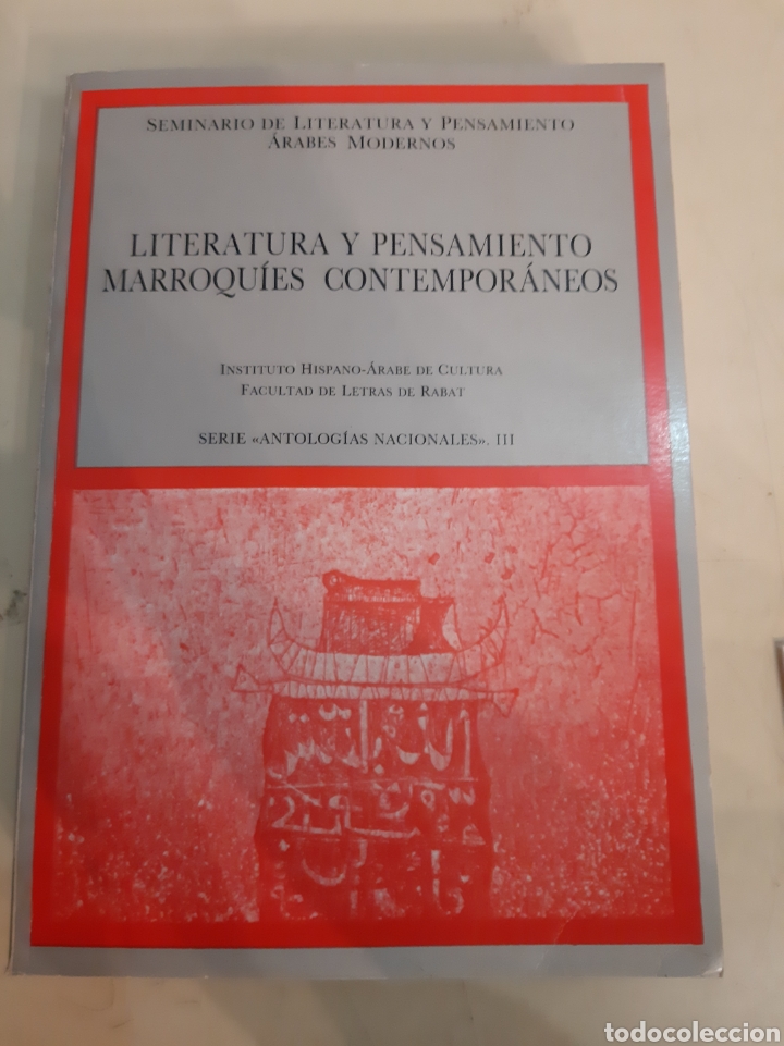 Libri di seconda mano: Literatura y pensamiento marroqu&iacute;es contempor&aacute;neos Antologias nacionales III Rabat descatalogado