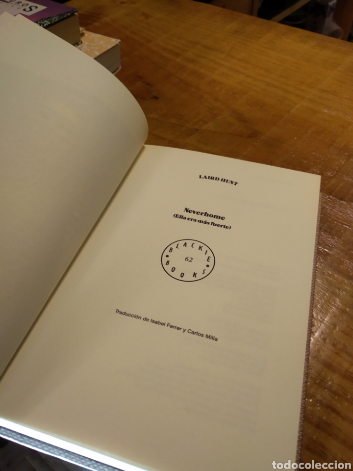 Libros de segunda mano: NEVERHOME. LAIRD HUNT #3569 - Foto 4
