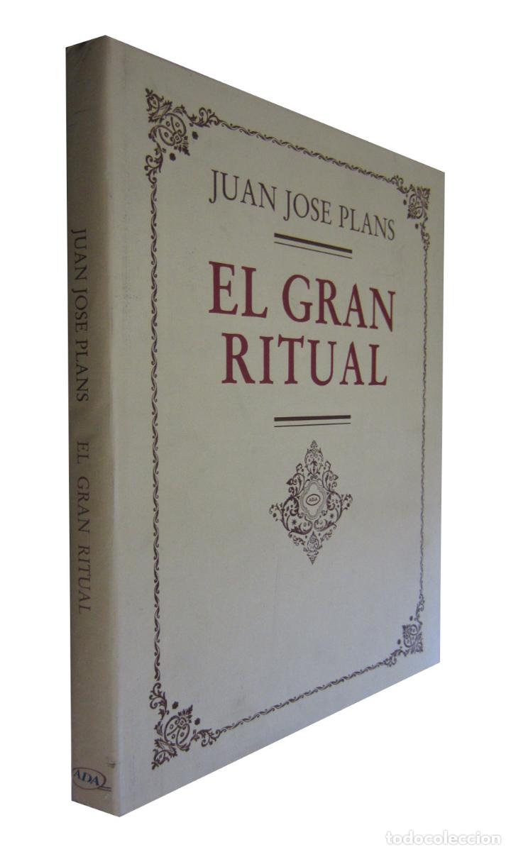 Libros de segunda mano: ref.0019934 EL GRAN RITUAL / Juan Jos&eacute; Plans - Foto 1