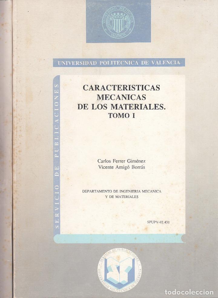 Libros de segunda mano: ref.0032095 CARACTER&Iacute;STICAS MEC&Aacute;NICAS DE LOS MATERIALES 2 Tomos OBRA COMPLETA - Foto 1