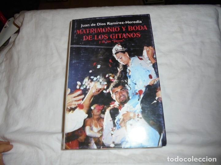 Libros de segunda mano: MATRIMONIO Y BODA DE LOS GITANOS Y DE LOS PAYOS.JUAN DEDIOS RAMIREZ-HEREDIA. - Foto 1