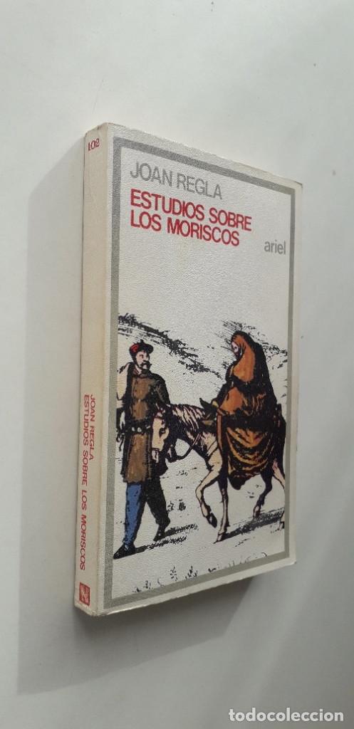 Libros de segunda mano: ESTUDIOS SOBRE LOS MORISCOS - JOAN REGLA - Foto 2