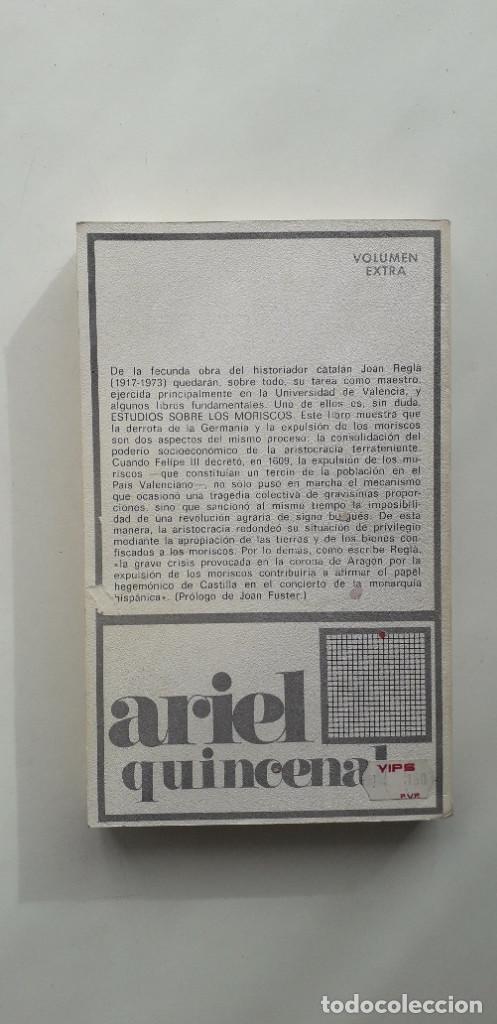 Libros de segunda mano: ESTUDIOS SOBRE LOS MORISCOS - JOAN REGLA - Foto 3