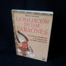Libros de segunda mano: PHILIPP VANDENBERG - LA MALDICION DE LOS FARAONES - EDICIONES ROBINBOOK 2004. Lote 189528567
