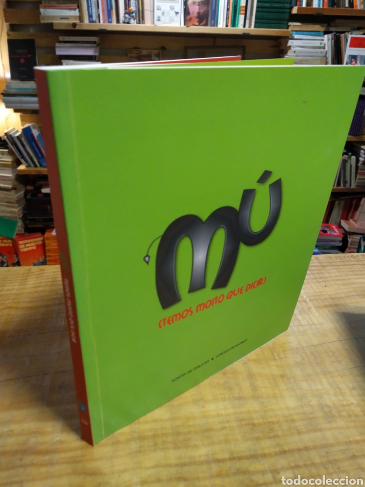 Libros de segunda mano: MU. TEMOS MOITO QUE DICIR - VVAA #3531 - Foto 1