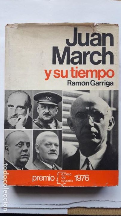 Libros de segunda mano: JUAN MARCH Y SU TIEMPO. (RAM&Oacute;N GARRIGA) - Foto 2