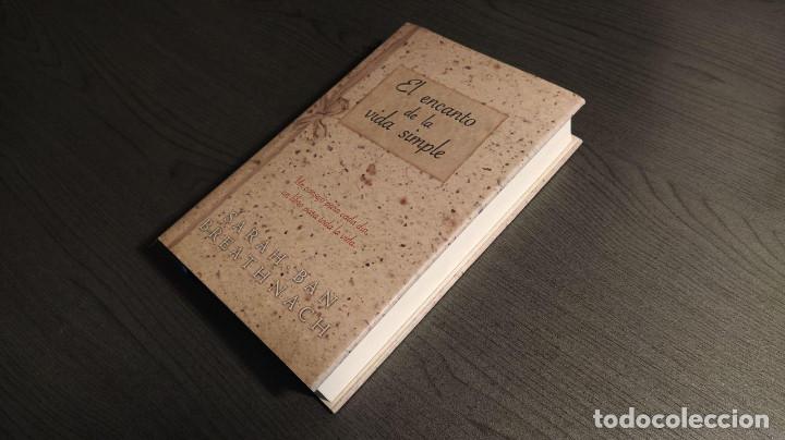 Libros de segunda mano: El encanto de la vida simple Sara Ban Breathnach Ediciones B, - Foto 3