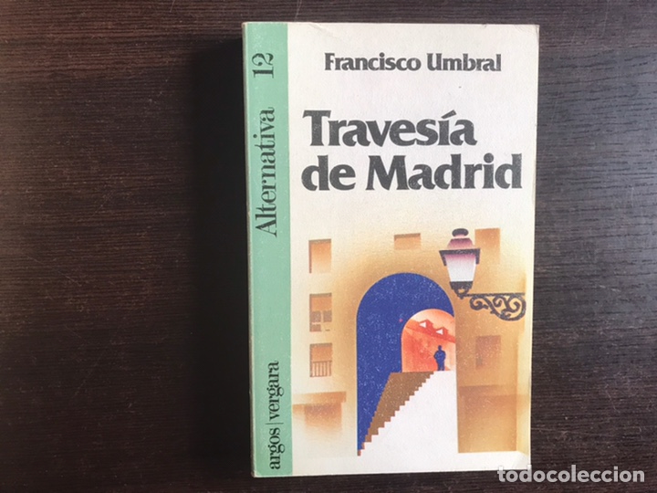 Libros de segunda mano: Traves&iacute;a de Madrid. Francisco umbral - Foto 1