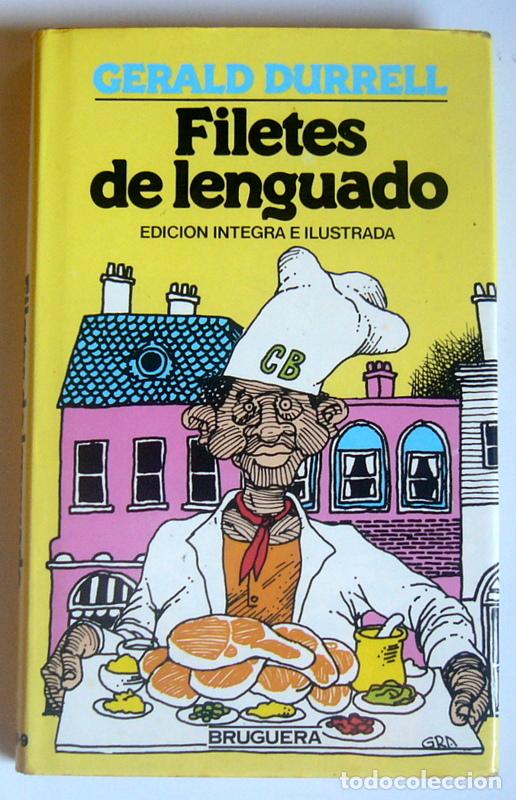 Libros de segunda mano: FILETES DE LENGUADO - GERALD DURRELL - Foto 1