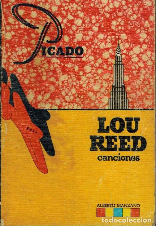 Libros de segunda mano: PICADO - LOU REED - CANCIONES - Foto 1