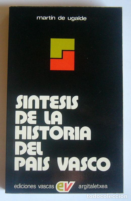 Libros de segunda mano: SINTES DE LA HISTORIA DEL PAIS VASCO - MARTIN DE UGALDE - Foto 1