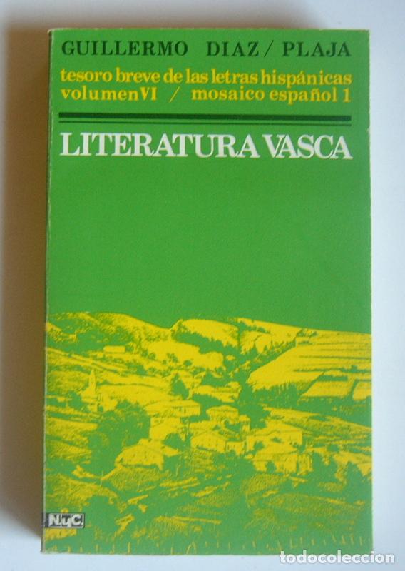 Libros de segunda mano: LITERATURA VASCA - GUILLERMO DIAZ-PLAJA - Foto 1