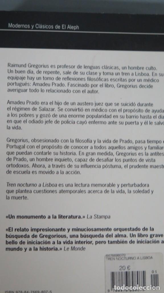 Libros de segunda mano: TREN NOCTURNO A LISBOA. PASCAL MERCIER - Foto 2