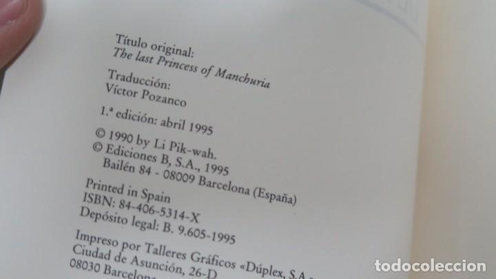 Libros de segunda mano: LA &Uacute;LTIMA PRINCESA DE MANCHURIA. LILIAN LEE - Foto 3