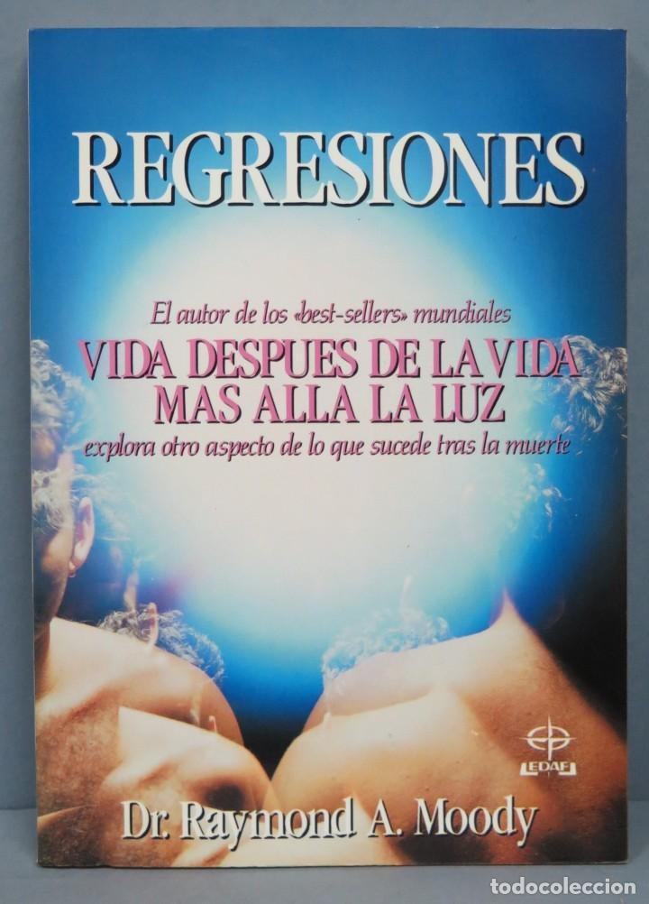 Libros de segunda mano: REGRESIONES. RAYMOND MOODY - Foto 1