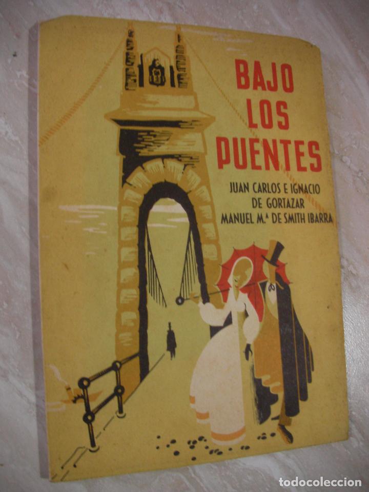Libros de segunda mano: BAJO LOS PUENTES - L4 - Foto 1