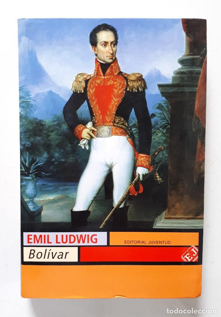 Libros de segunda mano: EMIL LUDWIG / BOLIVAR / JUVENTUD 2000 - Foto 1