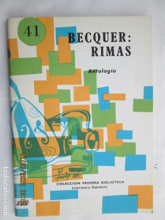 Libros de segunda mano: BECQUER , RIMAS -ANTOLOGIA COLECCION PRIMERA BIBLIOTECA LITERATURA ESPA&Ntilde;OLA 1981