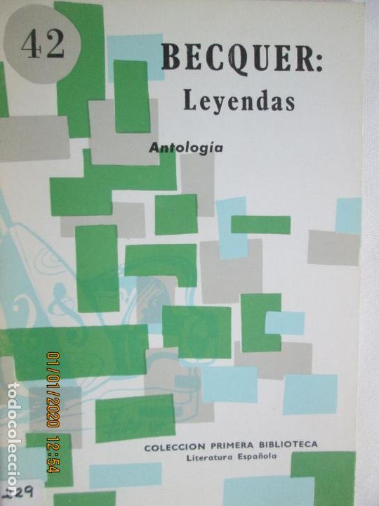 Libros de segunda mano: BECQUER , LEYENDAS -ANTOLOGIA COLECCION PRIMERA BIBLIOTECA LITERATURA ESPA&Ntilde;OLA 1981