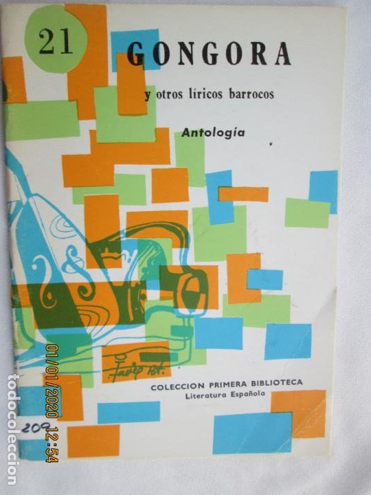 Libros de segunda mano: GONGORA Y OTROS LIRICOS DEL BARROCO , ANTOLOGIA COLECCION PRIMERA BIBLIOTECA LITERATURAESPA&Ntilde;OLA 1981