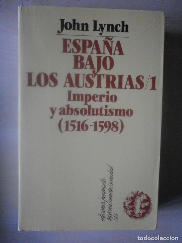 Libros de segunda mano: ESPA&Ntilde;A BAJO LOS AUSTRIAS. VOL 1. JOHN LYNCH - Foto 1