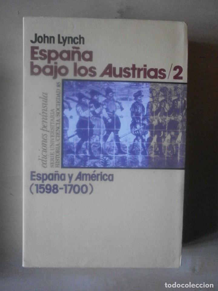 Libros de segunda mano: ESPA&Ntilde;A BAJO LOS AUSTRIAS. VOL 2 . JOHN LYNCH - Foto 1